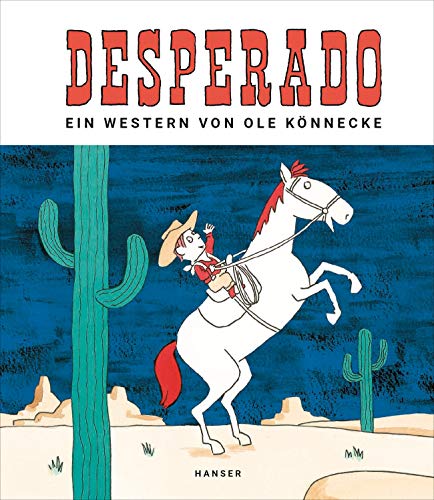 Desperado: Ein Western von Hanser, Carl GmbH + Co.